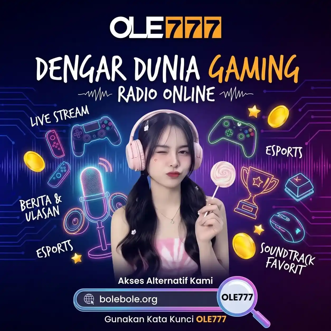 Banner OLE777 radio online gaming dengan host wanita berheadphone, mikrofon, ikon live streaming, berita, esports, dan link alternatif bolebole.org.
